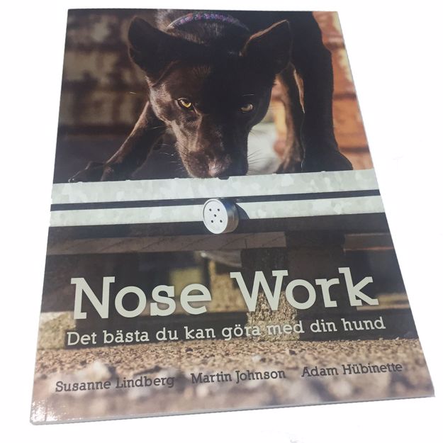 Nose Work Det bästa du kan göra med din hund - bok av Susanne Lindberg , Adam Hübinette och Martin Johnson