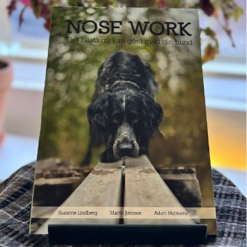 Visa detaljer för Nose Work Det bästa du kan göra med din hund - bok Ny och omarbetad upplaga av boken Nose Work Det bästa du kan göra med din hund